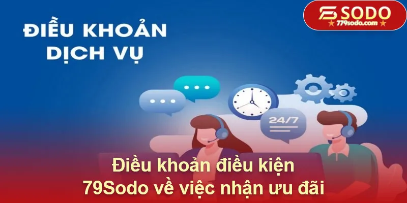 Điều khoản điều kiện 79Sodo về việc nhận ưu đãi