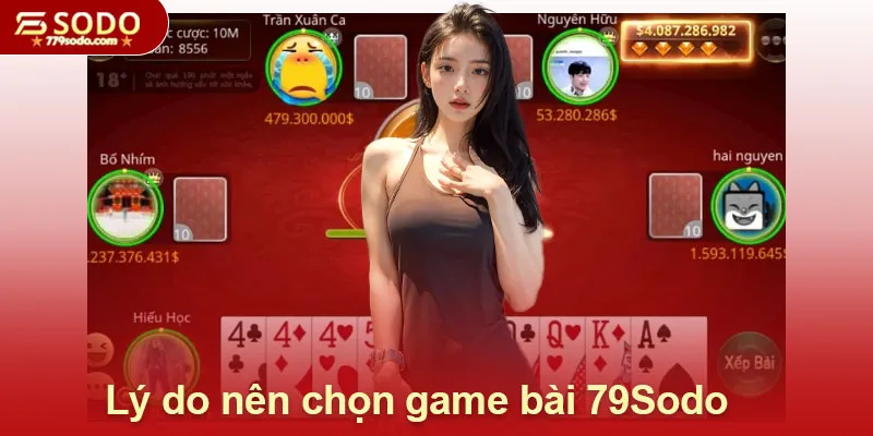 Lý do nên chọn game bài 79Sodo